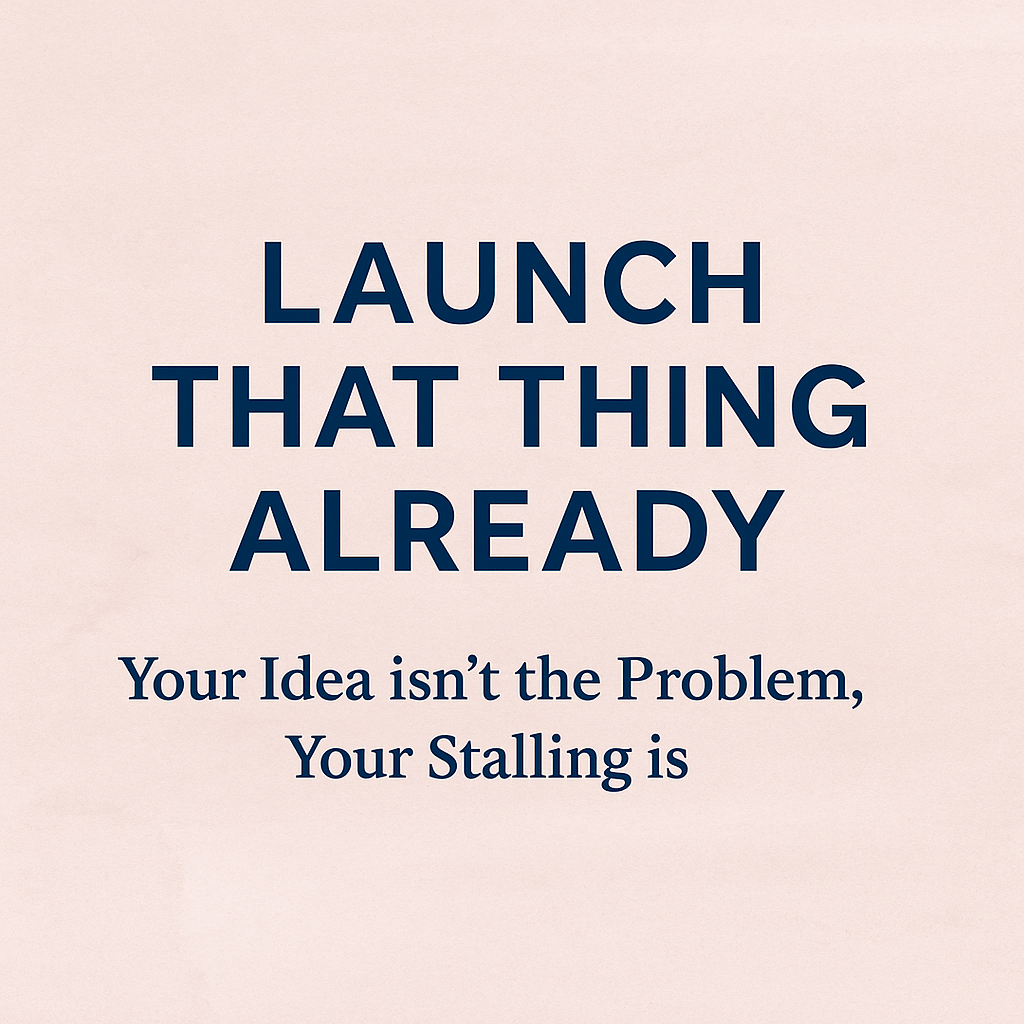 Launch That Thing Already!