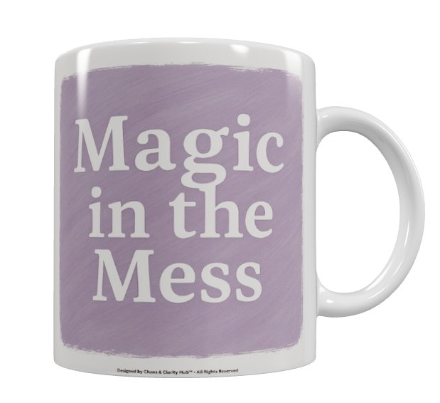 Magic in the Mess – Coffee Mug Free Shipping Free Journal