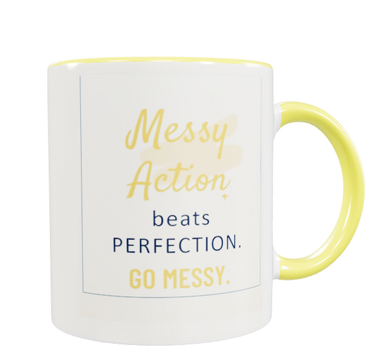 Messy Action Ceramic Mug – Your Reminder to Start Anyway